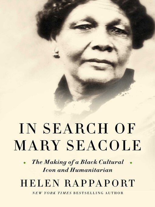 Title details for In Search of Mary Seacole by Helen Rappaport - Wait list